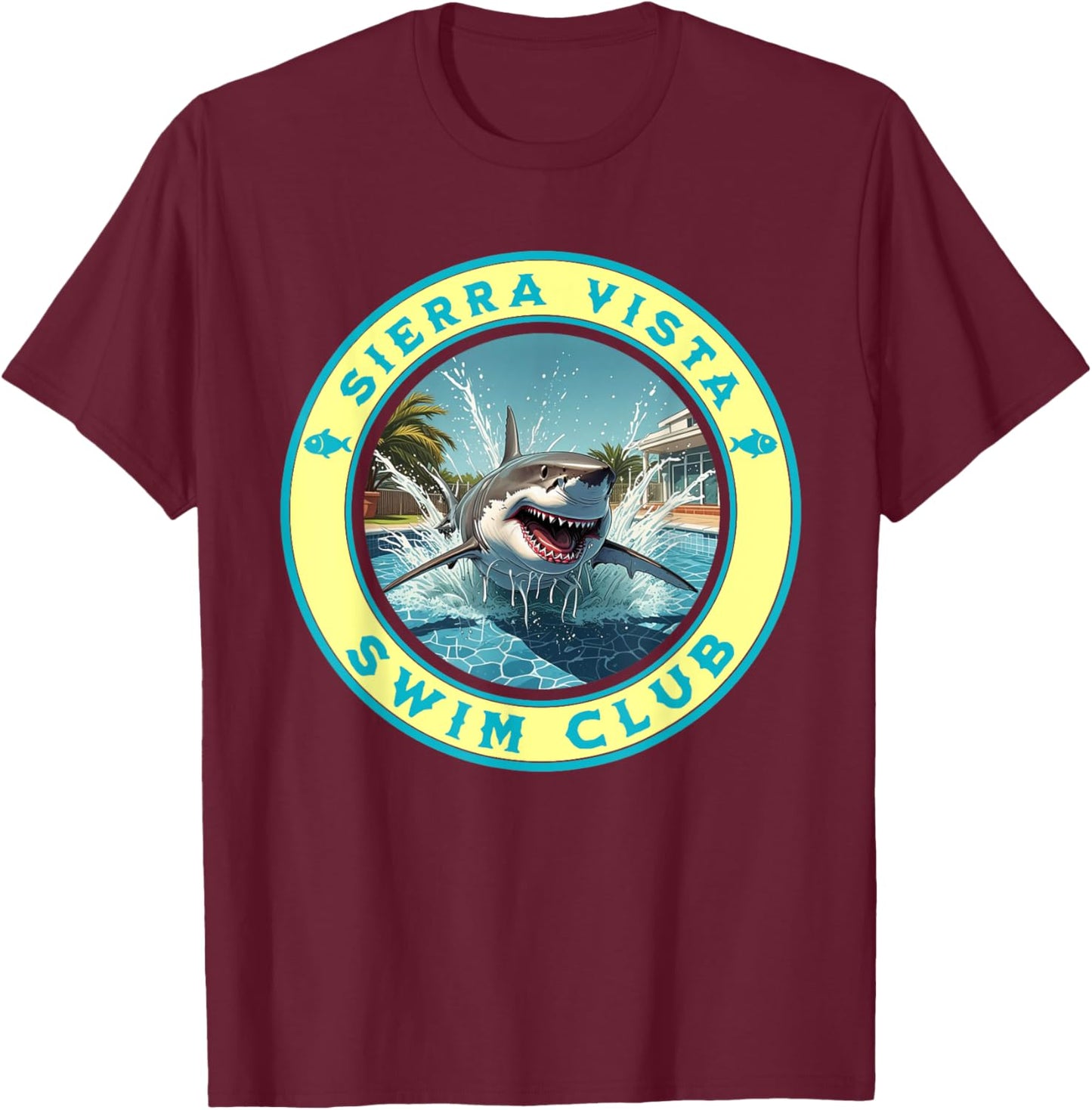 Pool Party Sierra Vista AZ Shark Theme Swimming Souvenir T-Shirt - T-Shirt | Maroon