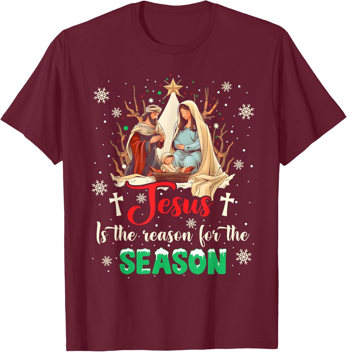 Christmas Nativity Jesus Is The Reason For The Season Manger T-Shirt - T-Shirt | Maroon
