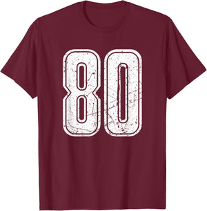 Not No. 80 Sport White Varsity Number 80 T-Shirt - T-Shirt | Maroon