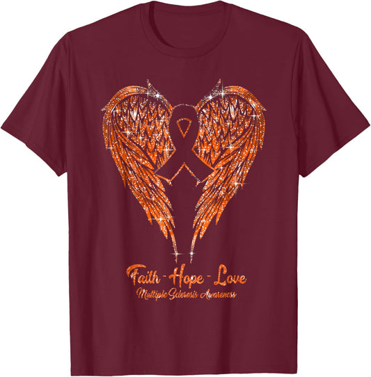MS Faith Hope Love Wings Orange Multiple Sclerosis Awareness T-Shirt - T-Shirt | Maroon