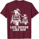 Snowmobile - Like Father Like Son Snowcross Christmas Gift T-Shirt - T-Shirt | Maroon
