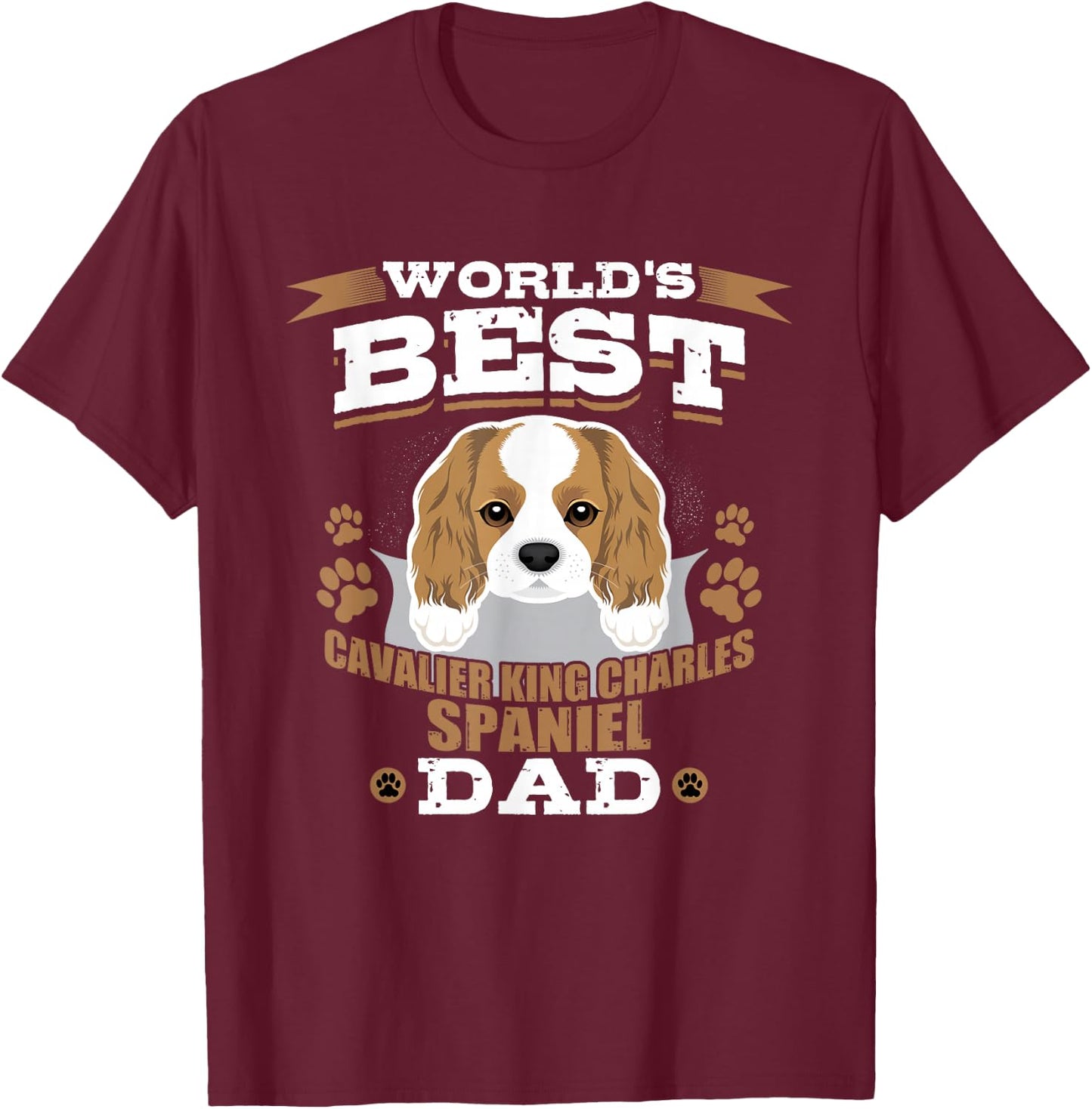 World's Best Cavalier King Charles Spaniel Dad Dog Owner T-Shirt - T-Shirt | Maroon