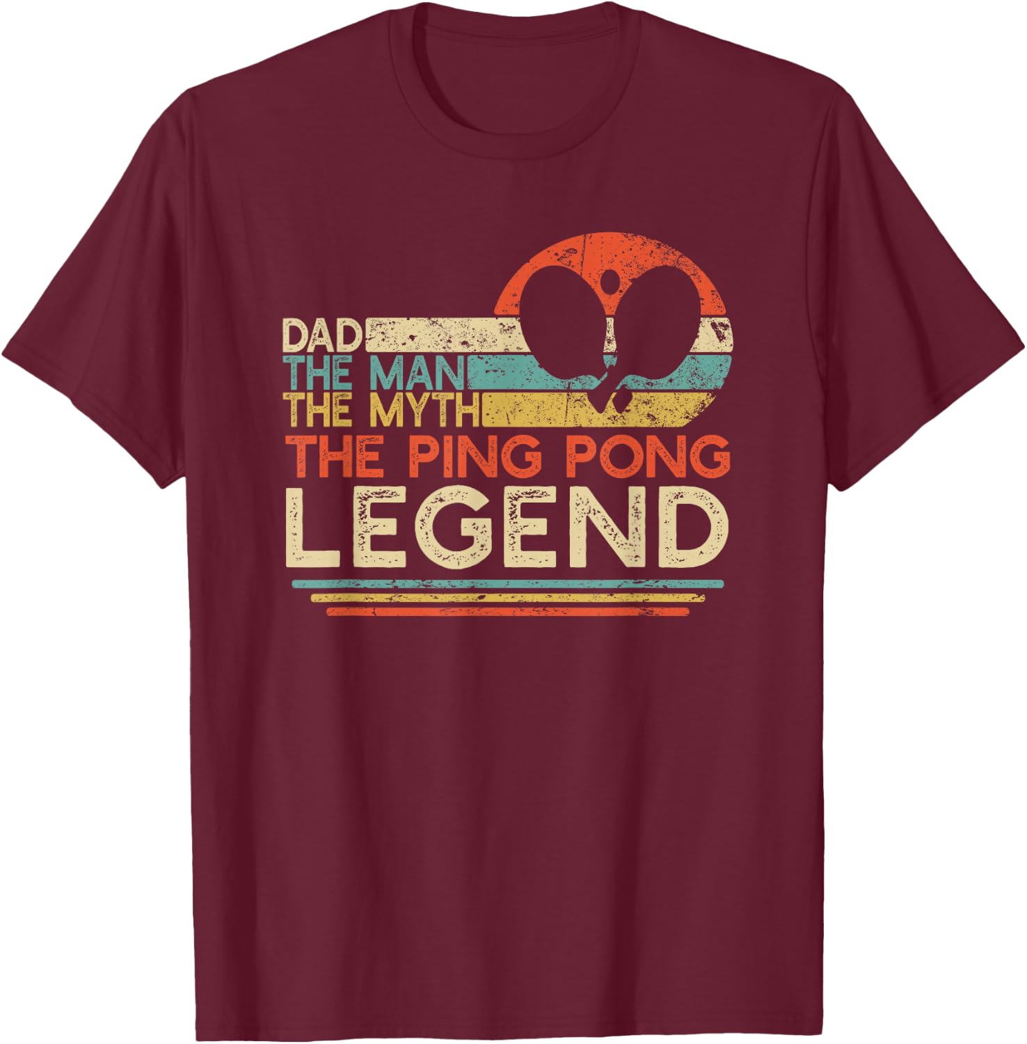 Vintage Ping Pong Dad Man The Myth The Legend Table Tennis T-Shirt - T-Shirt | Maroon