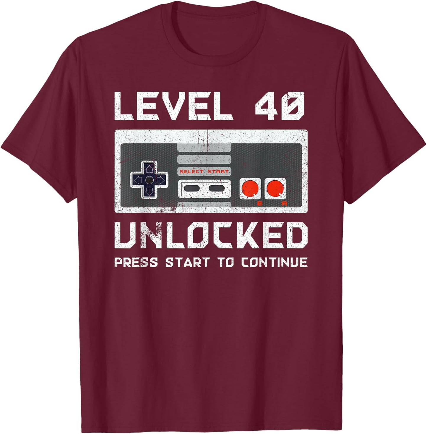 40 Year Old Forty Birthday Gift Level 40 Unlocked Gamer T-Shirt - T-Shirt | Maroon