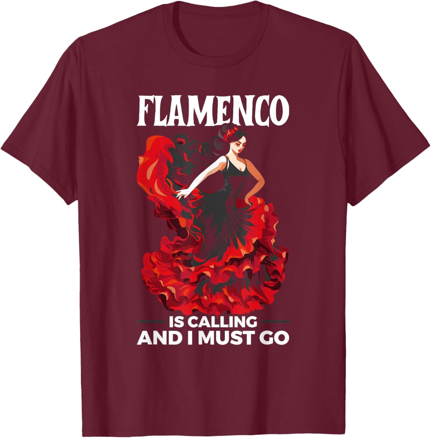 Flamenco Dancing Spanish Dancer Spain Flamenco Dance T-Shirt - T-Shirt | Maroon