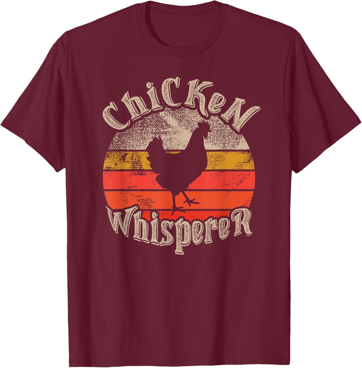 Chicken Whisperer Funny lovers theme vintage sunset cute T-Shirt - T-Shirt | Maroon
