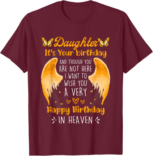 A Heavenly Birthday for My Angel Daughter, Always Remember T-Shirt - T-Shirt | Maroon