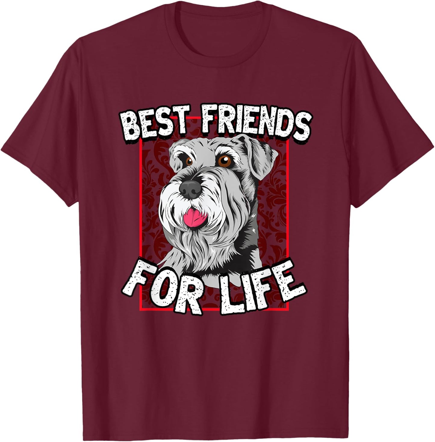 Miniature Schnauzer Best Friends Dog Schnauzer Lover Women Kids T-Shirt - T-Shirt | Maroon