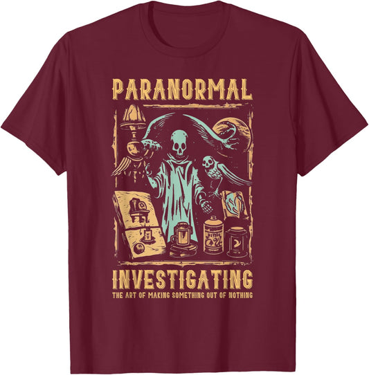 Ghost Hunting Investigator Design Paranormal Investigator T-Shirt - T-Shirt | Maroon