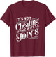 It's Not Cheating If My Wife Joins Swinger Lifestyle Naughty T-Shirt - T-Shirt | Maroon