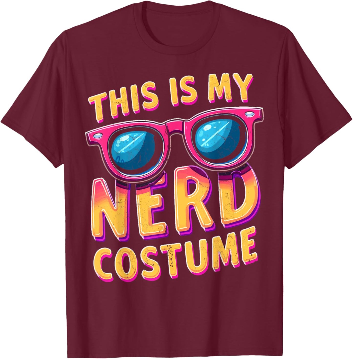 Tech Nerd This Is My Nerd Costume Nerdy Halloween Nerd Humor T-Shirt - T-Shirt | Maroon