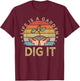 Retro vintage style farmer. Life is a garden dig it T-Shirt - T-Shirt | Maroon