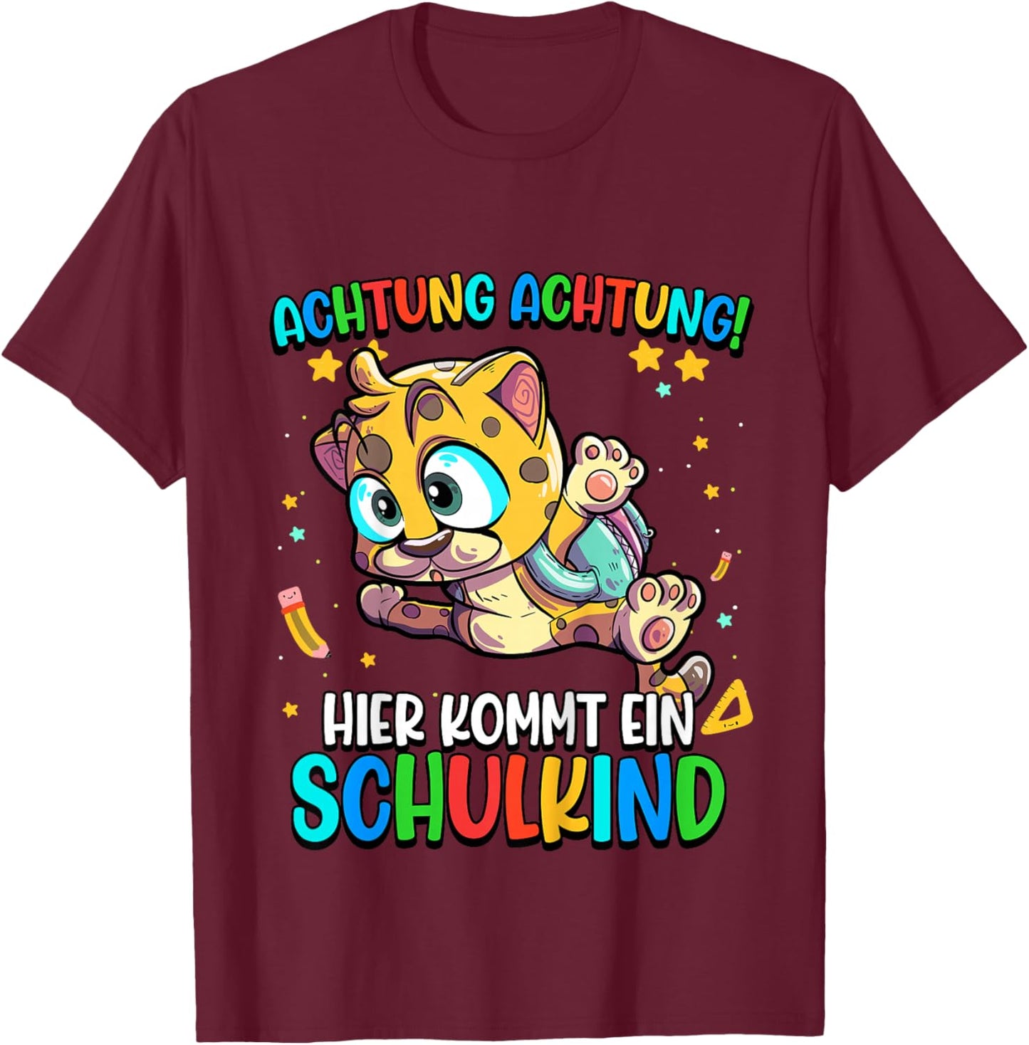 Kinder Leopard Achtung Hier Kommt Ein Schulkind Einschulung T-Shirt - T-Shirt | Maroon