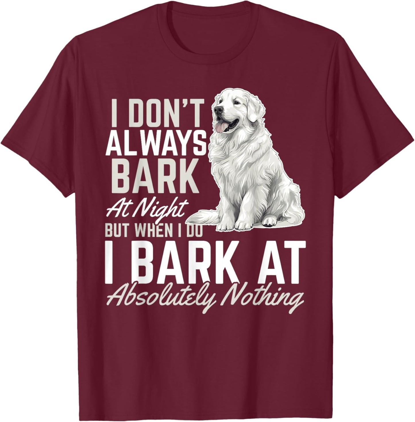 Great Pyrenees Dog Owner T-Shirt - T-Shirt | Maroon