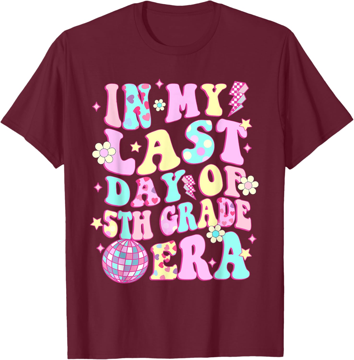 In My Last Day 5th Grade Era Smile Face Last Day of School T-Shirt - T-Shirt | Maroon