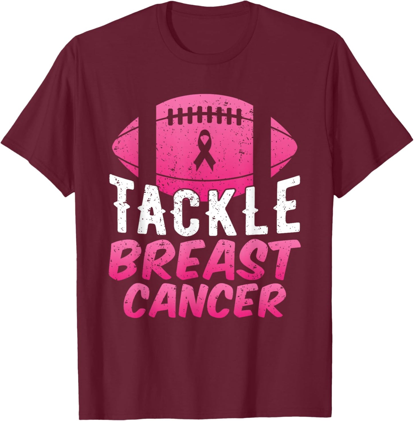 Tackle Breast Cancer Football Pink Ball Ribbon Awareness T-Shirt - T-Shirt | Maroon