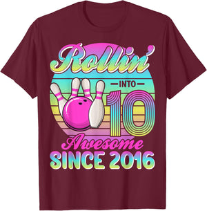 Bowling 10th Birthday Rollin Into 10 Awesome Since 2016 T-Shirt - T-Shirt | Maroon