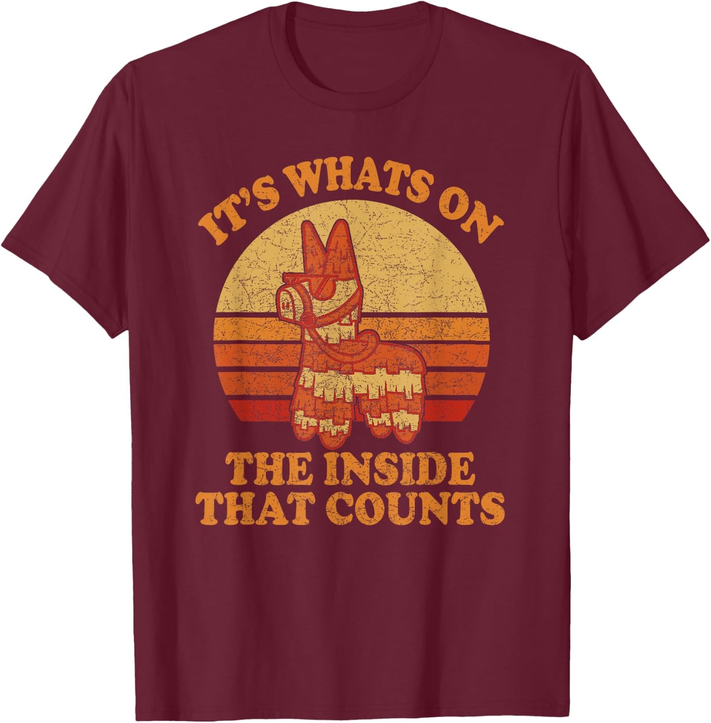 Its Whats on the Inside that Counts - Retro Donkey Pinata T-Shirt - T-Shirt | Maroon