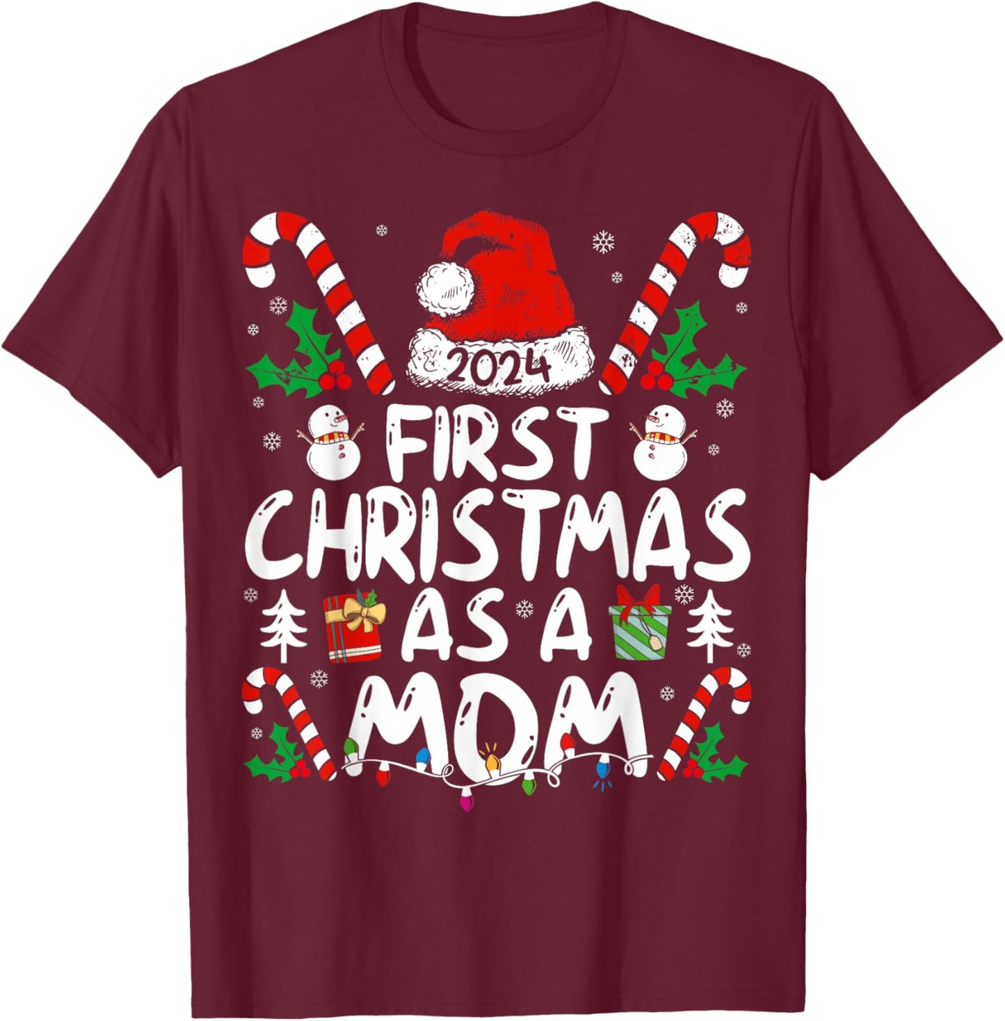 First Christmas As A Mom 2024 Family Matching 1st New Mom T-Shirt - T-Shirt | Maroon