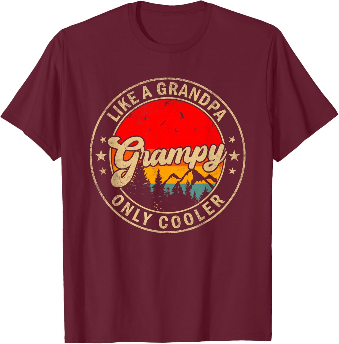 Grampy Like A Grandpa Only Cooler Funny Papa Grandpa T-Shirt - T-Shirt | Maroon