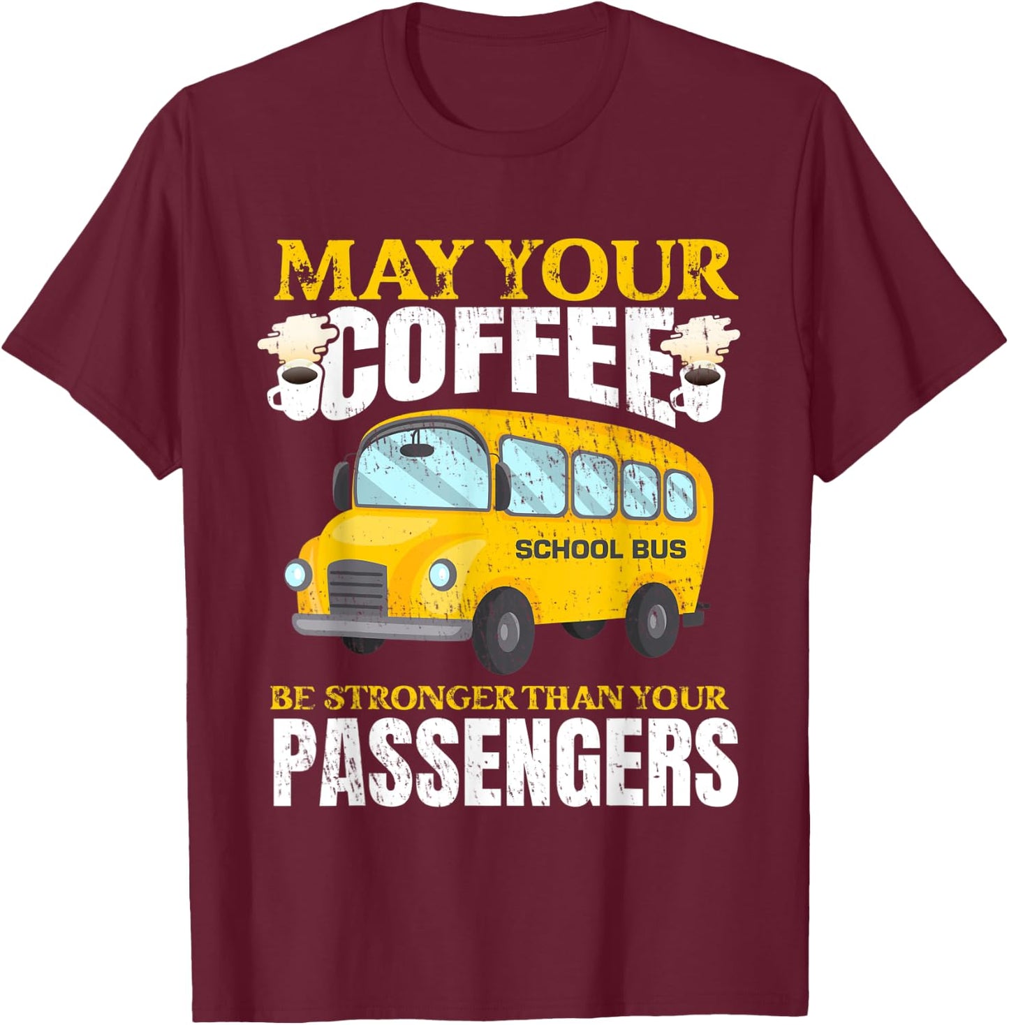 School Bus Apparel for a School Bus Driver T-Shirt - T-Shirt | Maroon