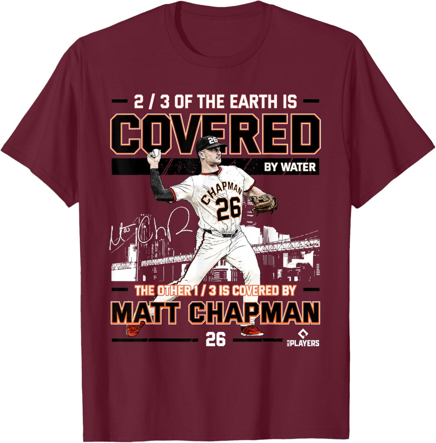 Covered Matt Chapman San Francisco Baseball MLBPA T-Shirt - T-Shirt | Maroon