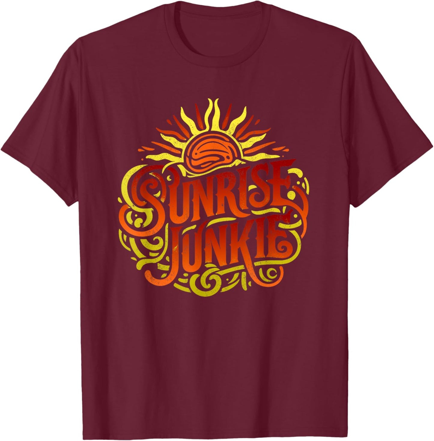 Sunrise Junkie for Early Birds and Morning People T-Shirt - T-Shirt | Maroon