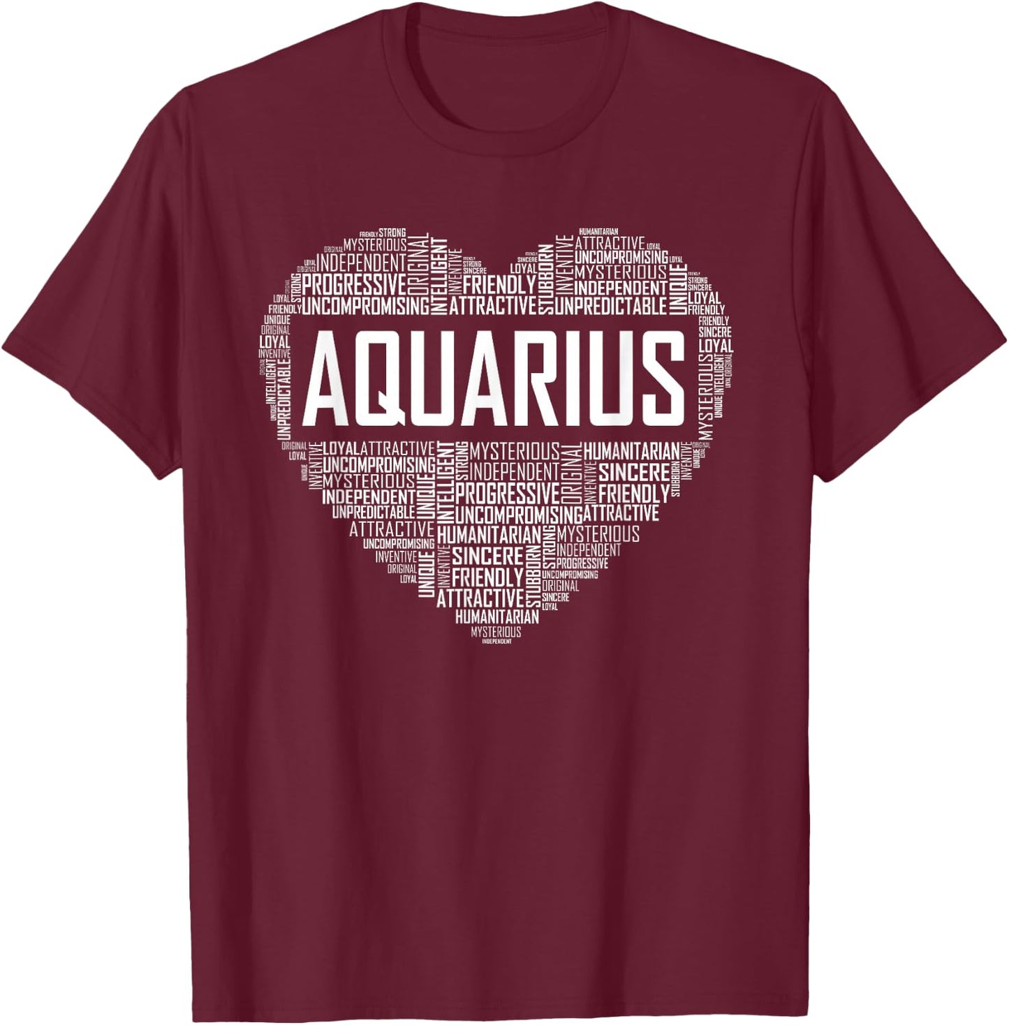 Love Aquarius Characteristics Co Aquarius Zodiac Traits Horoscope Astrology Sign Gift Heart T-Shirt - T-Shirt | Maroon