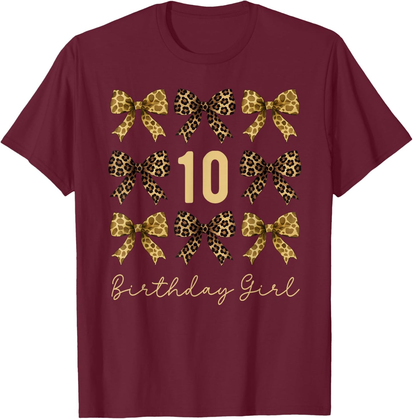 Safari 10th Birthday Girl Coquette Bow Animals Leopard Print T-Shirt - T-Shirt | Maroon