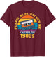 Please Be Patient With Me I'm From The 1900s Funny Dad T-Shirt - T-Shirt | Maroon