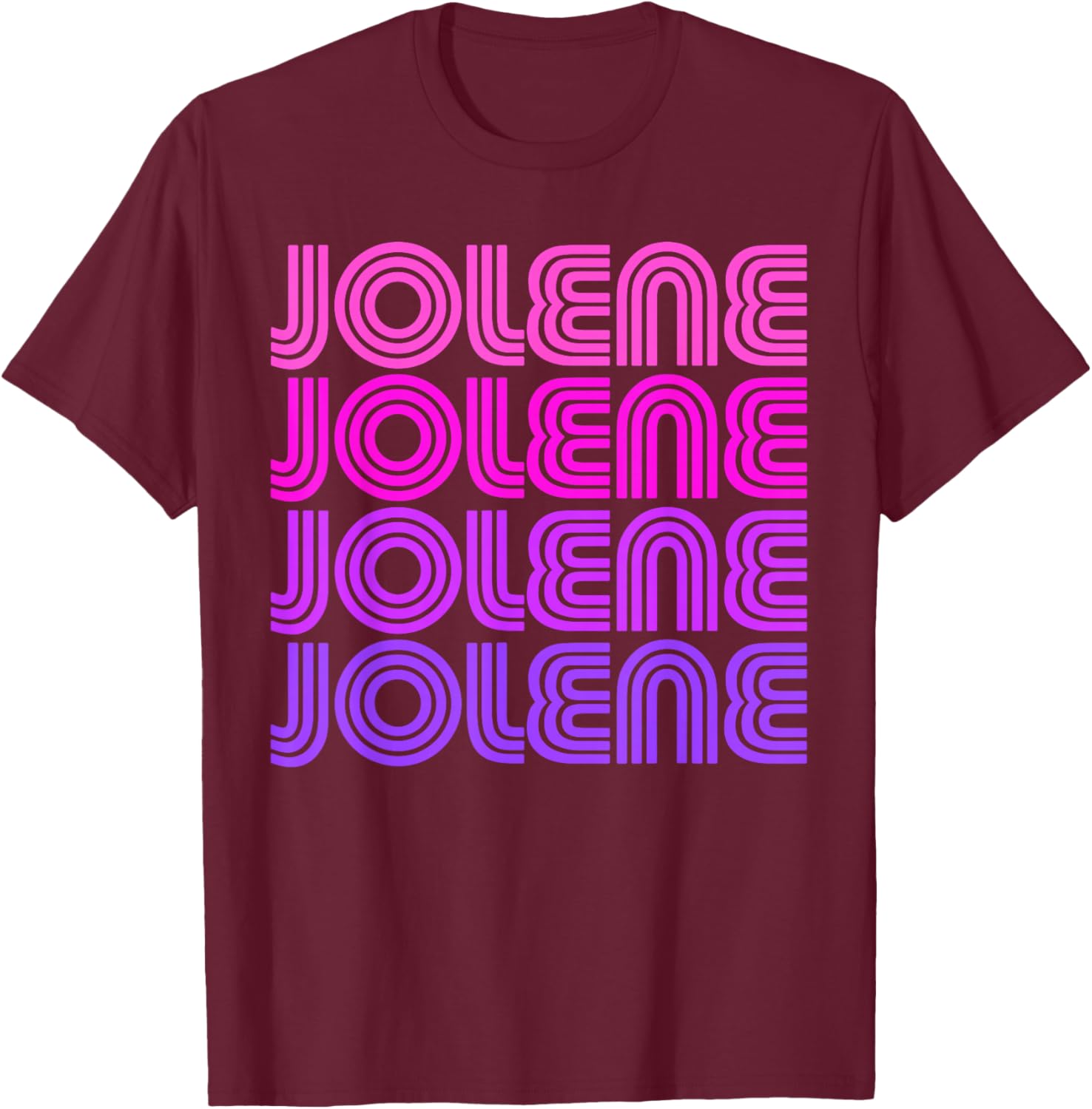 Jolene First Name Jolene Retro Vintage I Love 70s 80s Style T-Shirt - T-Shirt | Maroon