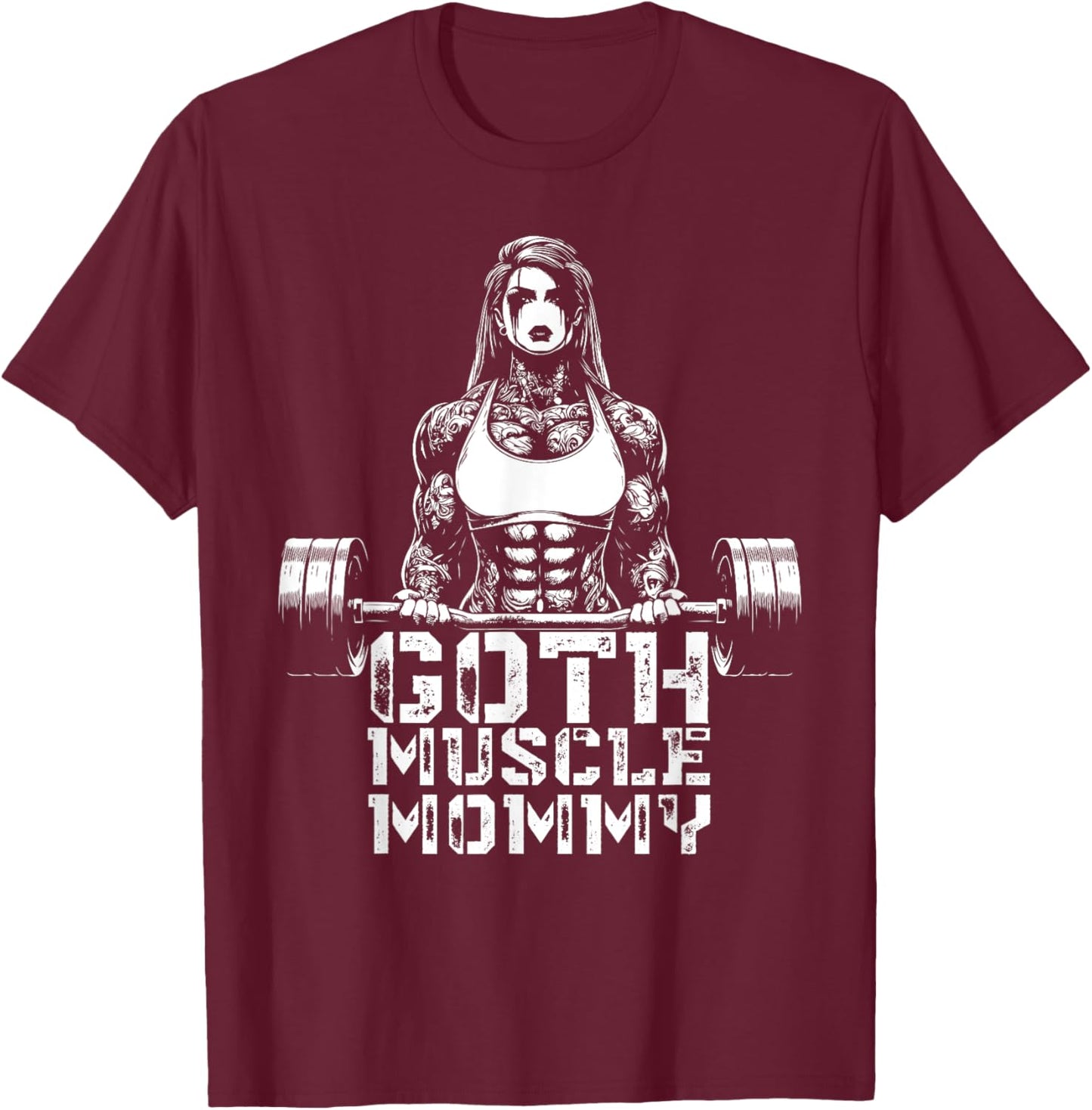 Goth Muscle Mommy Pump Cover Gym Weightlifting Mother's Day T-Shirt - T-Shirt | Maroon