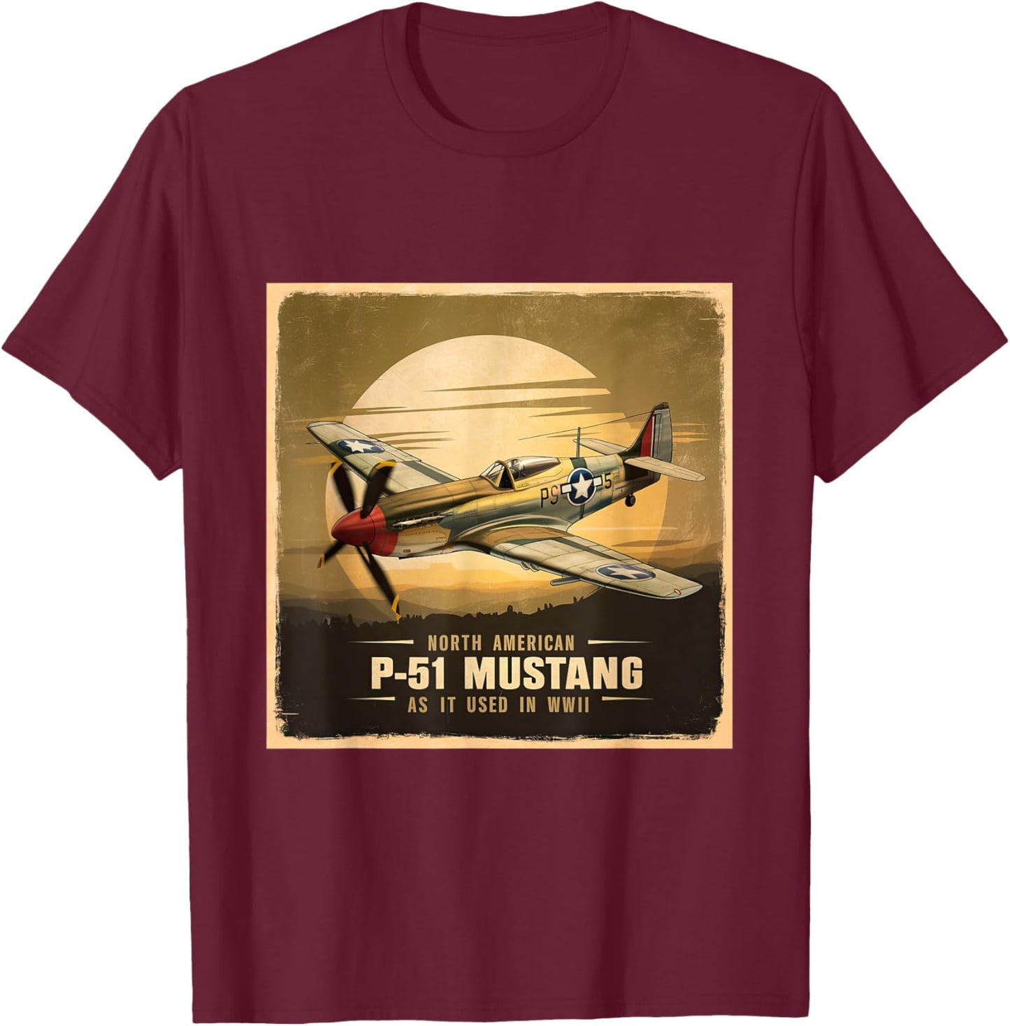 North American P-51 Mustang WW2 Fighter Vintage Airplane T-Shirt - T-Shirt | Maroon