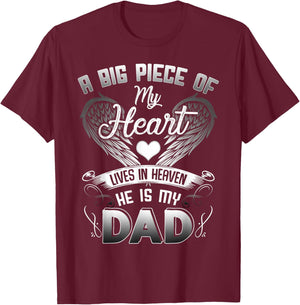 A Big Piece Of My Heart Lives In Heaven He Is My Dad T-Shirt - T-Shirt | Maroon