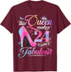 24th Birthday Gifts This Queen Makes 24 Look Fabulous T-Shirt - T-Shirt | Maroon