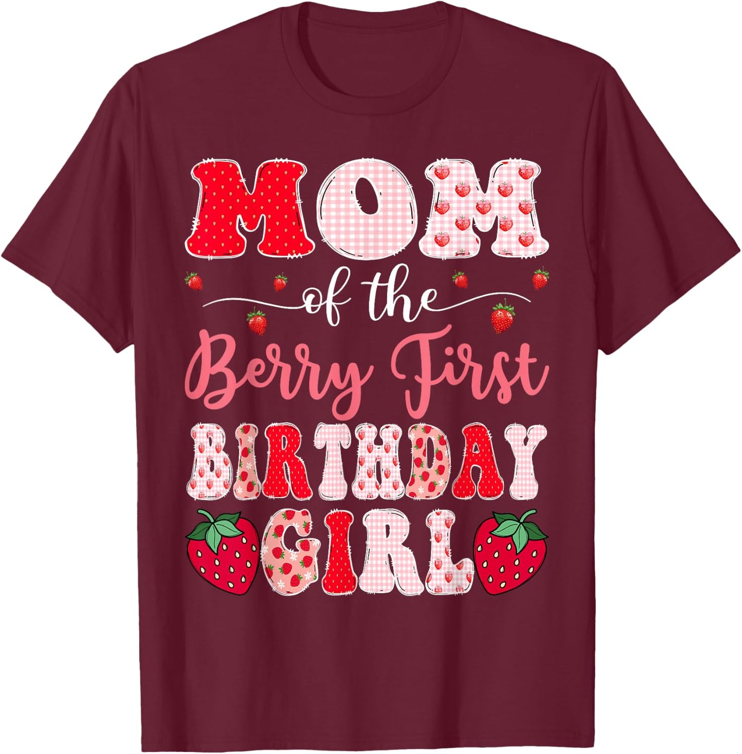 Mom Of The Berry First Birthday Girl Strawberry Groovy T-Shirt - T-Shirt | Maroon