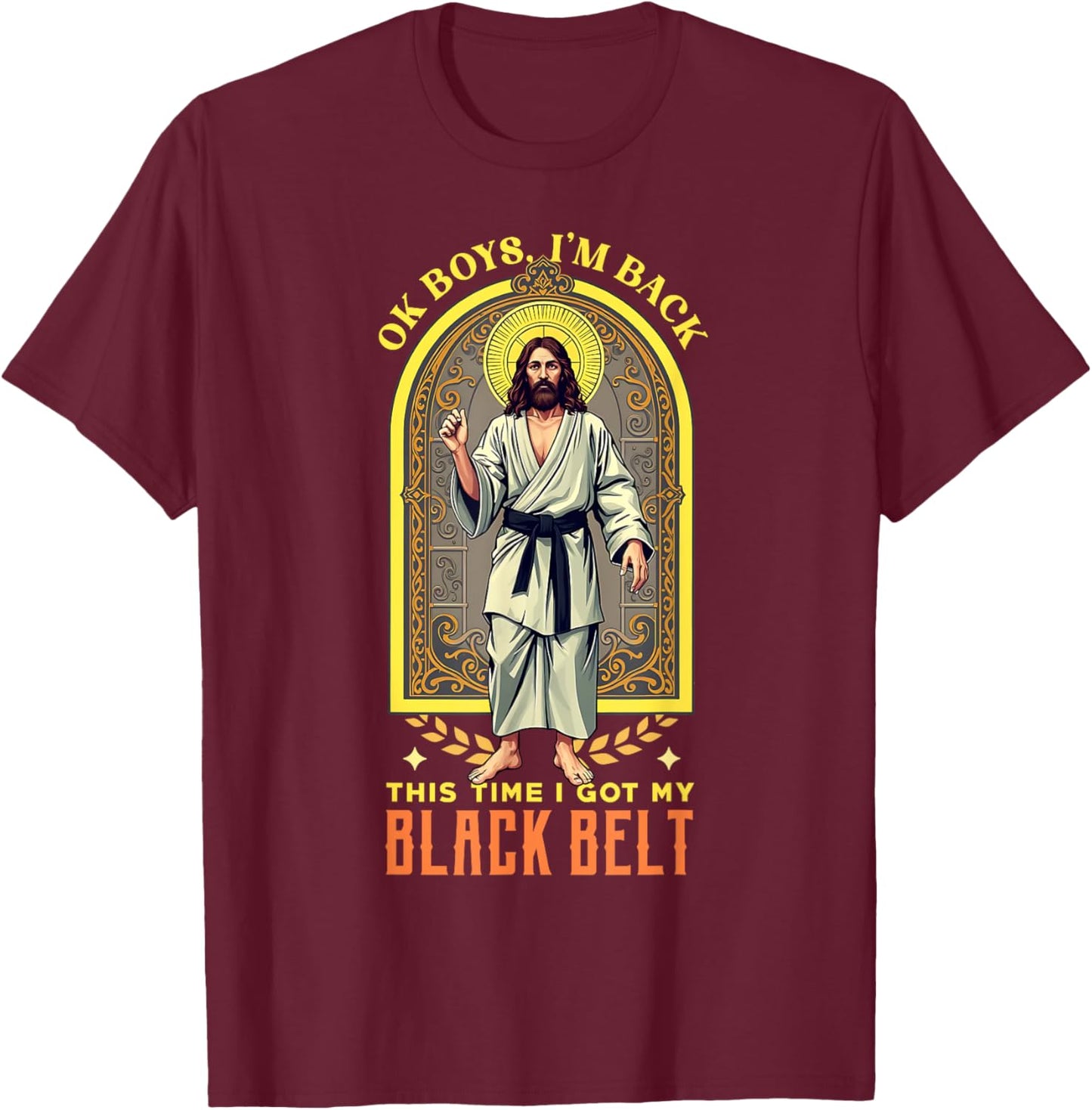 Jesus Black Belt | Jiu Jitsu Judo Karate MMA T-Shirt - T-Shirt | Maroon