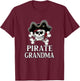 Pirate Grandma Pirate Grandma Pirate Grandma T-Shirt - T-Shirt | Maroon