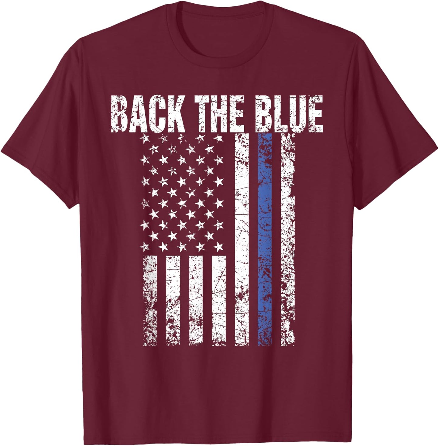 Back the Blue Shirt Great Police Support Law Enforcement T-Shirt - T-Shirt | Maroon