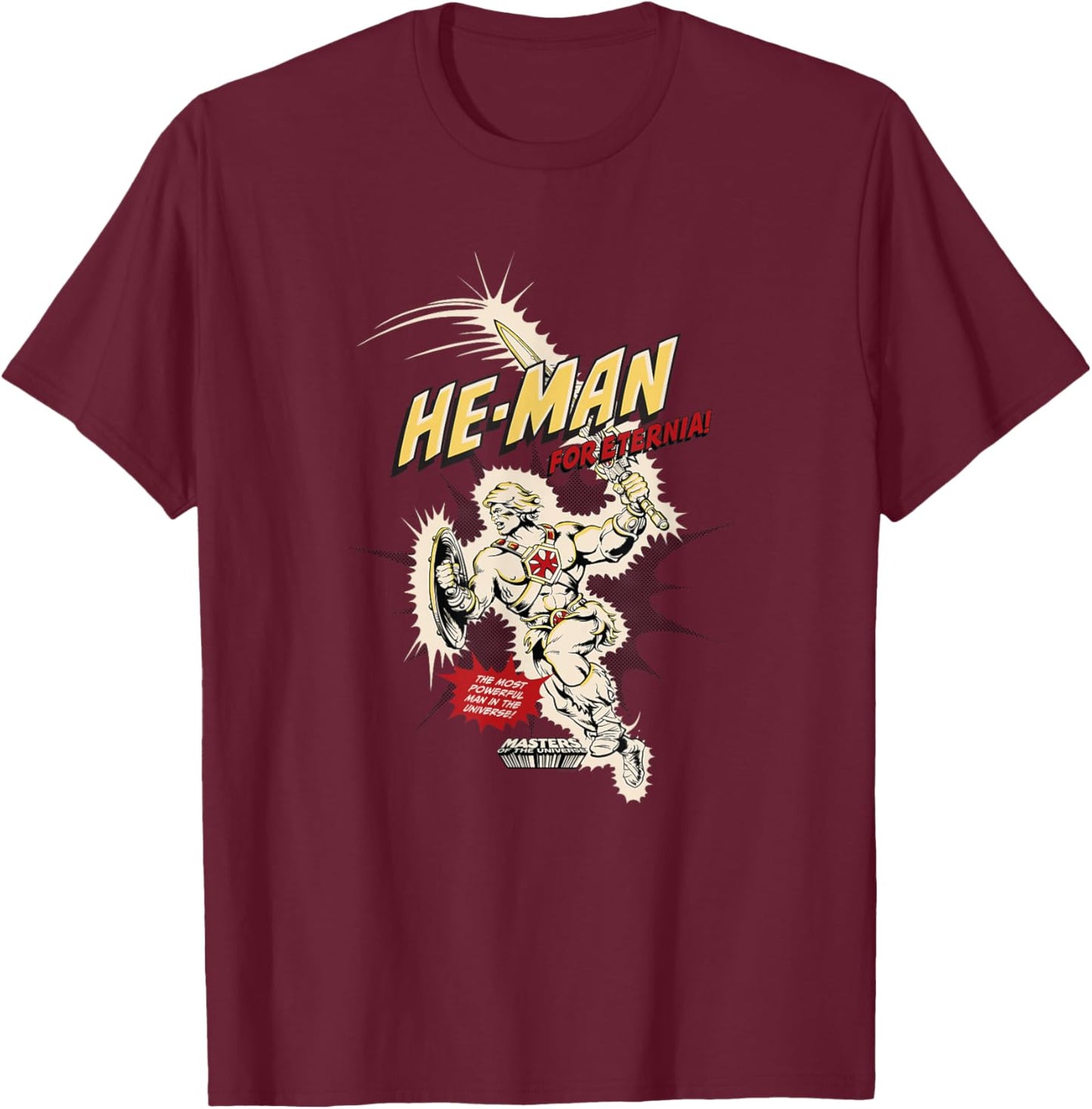 Masters of the Universe - He-Man - for Eternia T-Shirt - T-Shirt | Maroon