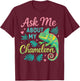 Chameleon Ask Me About My Chameleon T-Shirt - T-Shirt | Maroon