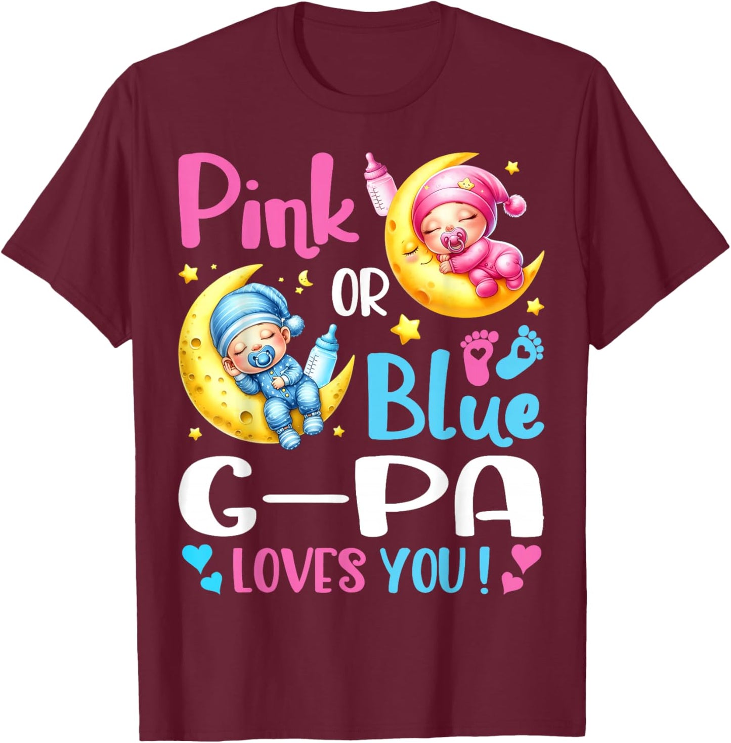 Gender Reveal Pink or Blue G-pa Loves You T-Shirt - T-Shirt | Maroon