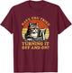 Have You Tried Turning It Off And On Tech-Support Humor Cat T-Shirt - T-Shirt | Maroon