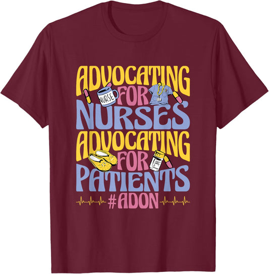 Nurse Director ADON Nurse Assistant Director of Nursing T-Shirt - T-Shirt | Maroon