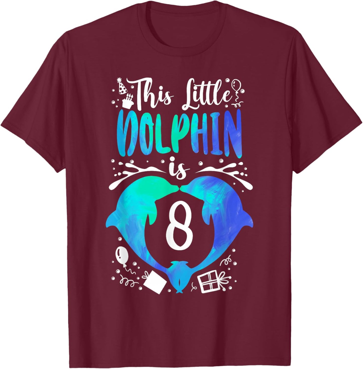 Dolphin 8th Birthday This Little Dolphin Is 8 T-Shirt - T-Shirt | Maroon