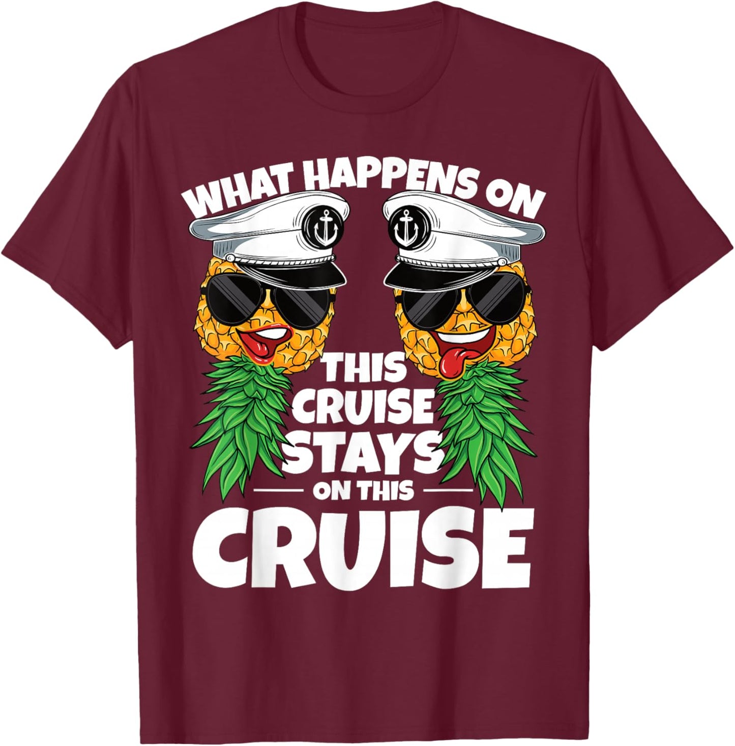 Swinger What Happens On This Cruise Stays on This Cruise T-Shirt - T-Shirt | Maroon