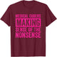 Medical Coder Medical Billing and Coding T-Shirt - T-Shirt | Maroon