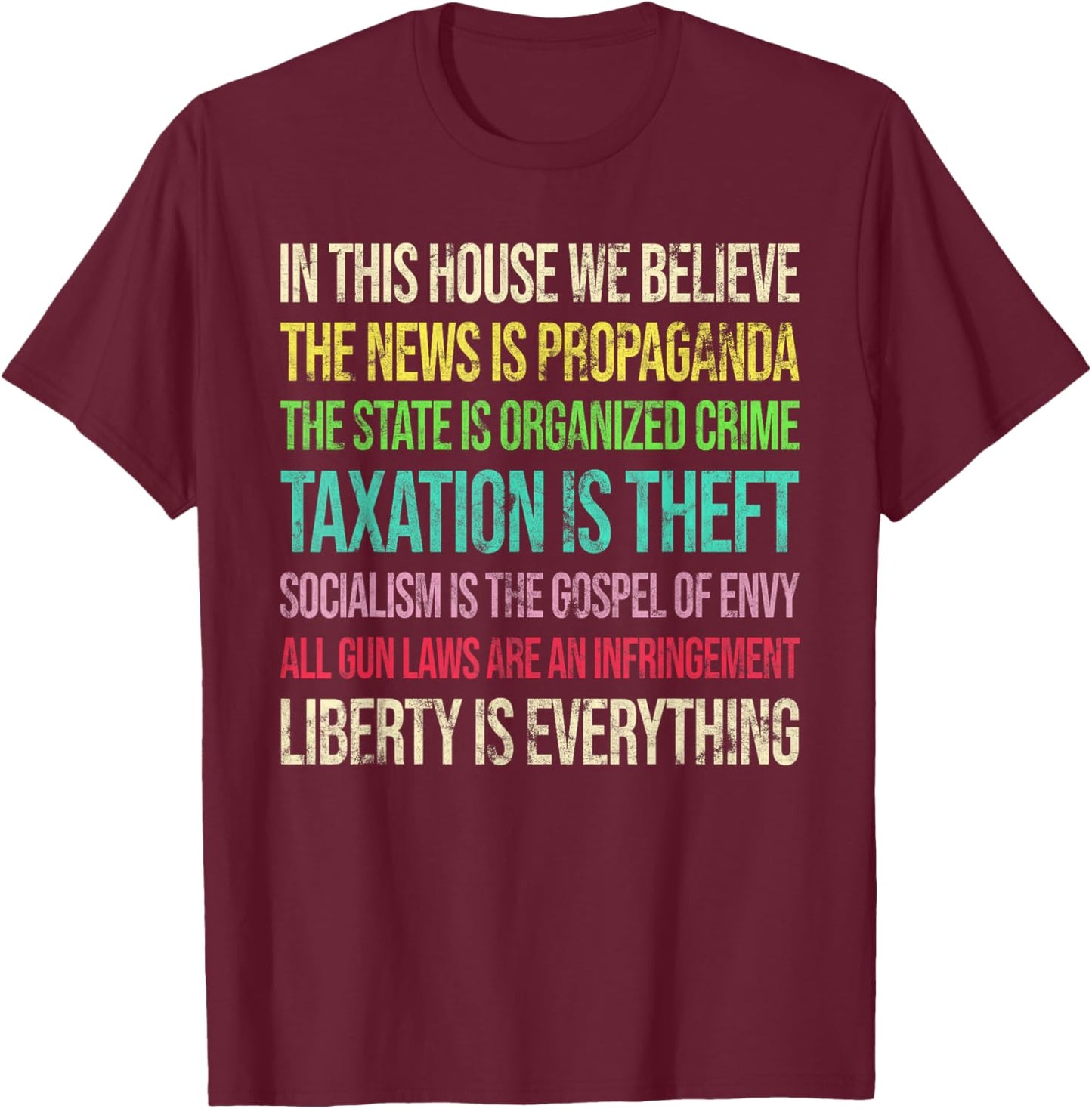 In This House We Believe The News Is Propaganda T-Shirt - T-Shirt | Maroon