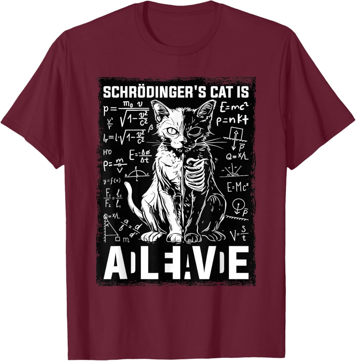 Schrodinger's Cat Dead And Alive Physics T-Shirt - T-Shirt | Maroon