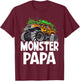 Monster Truck Papa Family Matching Monster Truck Lovers T-Shirt - T-Shirt | Maroon